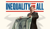 Wealth & Poverty Screens ‘Inequalty for All,’ Oct. 16