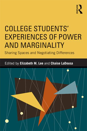 College Students' Experiences of Power and Marginalilty book cover