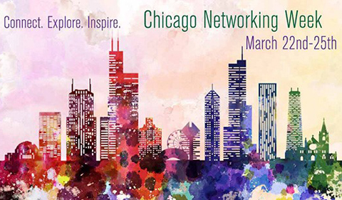 Chicago Networking Week, March 22-25. Connect. Explore. Inspire. with colorful Chicago skyline.