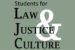 Students for Law, Justice & Culture Appoint New Leadership for Upcoming Year