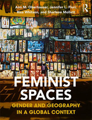 Bookcover for Feminist Spaces: Gender and Geography in a Global Context, showing colorful art panels