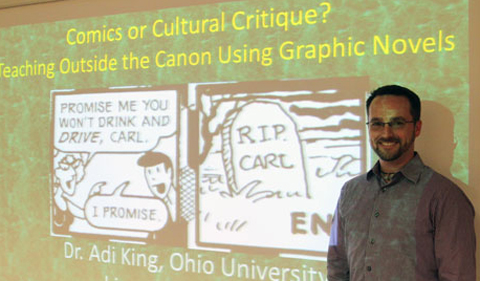 Dr. Adi King “Comics or Cultural Critique? Teaching Outside the Canon Using Graphic Novels.”