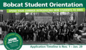 Apply Now to Help Lead Bobcat Student Orientation