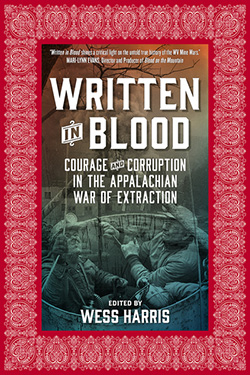 book cover Written in Blood: Courage and Corruption in the Appalachian War of Extraction 