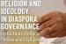 War & Peace | Religion and Ideology in Diaspora Governance, April 17