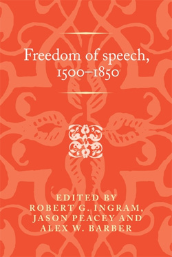Book cover for Freedom of speech, 1500–1850